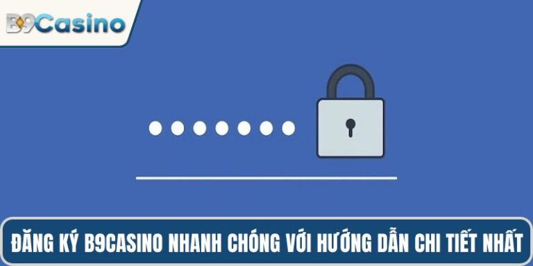 Đăng ký B9casino
