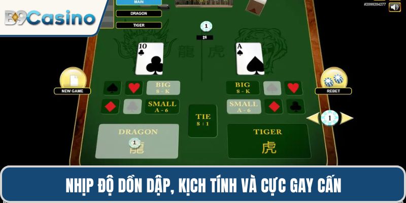 Rồng Hổ Online – Chiến Lược Chơi Hiệu Quả Nhất Tại B9casino 1 Nhịp độ dồn dập, kịch tính và cực gay cấn