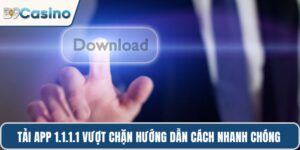tải app 1.1.1.1 vượt chặn